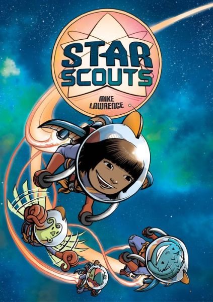 Cover for Mike Lawrence · Star Scouts - Star Scouts (Paperback Book) (2017)
