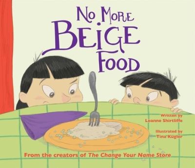 Cover for Leanne Shirtliffe · No More Beige Food (Hardcover Book) (2016)