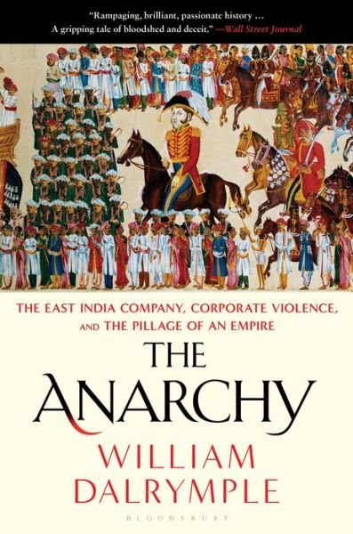 Cover for William Dalrymple · Anarchy (Bok) (2022)