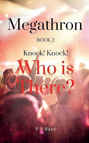 Cover for P. U · Megathron - Knock! Knock! Who Is There? (Book) (2020)