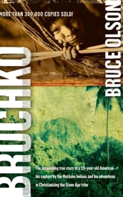 Cover for Bruce Olson · Bruchko (Bok) (2006)