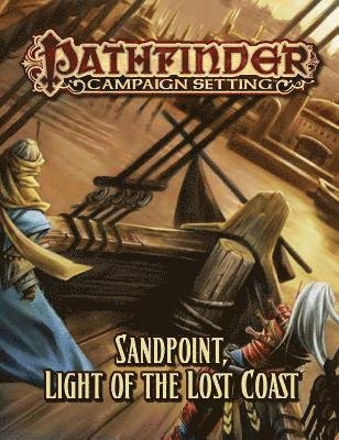 Cover for James Jacobs · Pathfinder Campaign Setting: Sandpoint, Light of the Lost Coast (Paperback Bog) (2018)