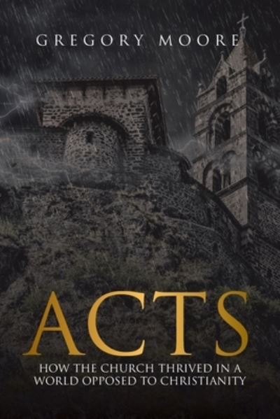 Cover for Gregory Moore · Acts (Paperback Book) (2020)