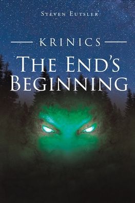 Cover for Steven Eutsler · The End's Beginning (Paperback Book) (2021)