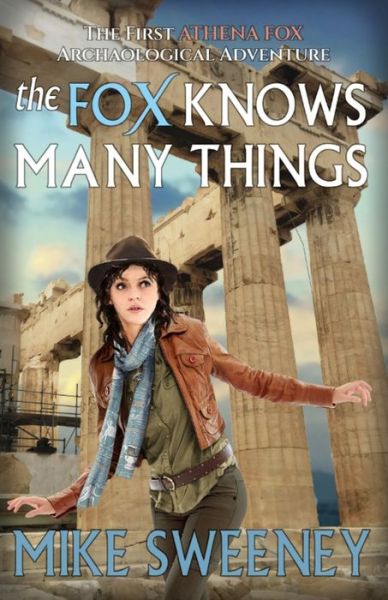 The Fox Knows Many Things - Sweeney Mike Sweeney - Books - Amazon Digital Services LLC - KDP Print - 9781672358804 - December 7, 2019