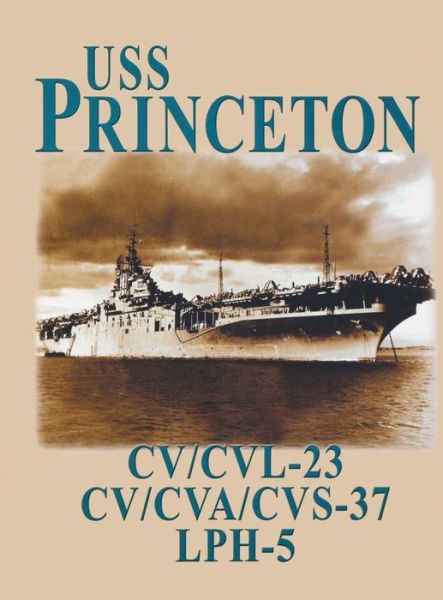 USS Princeton - Turner Publishing - Książki - Turner Publishing Company - 9781681622804 - 13 lutego 2003