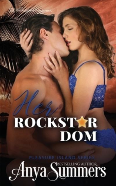 Cover for Anya Summers · Her Rockstar Dom (Pocketbok) (2019)