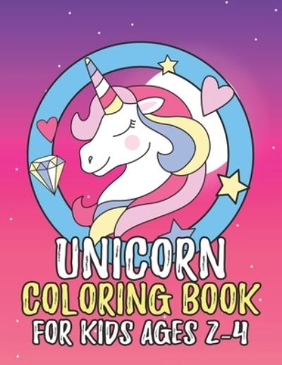 Unicorn Coloring Book for Kids Ages 2-4 - Jayce Carter - Books - Independently Published - 9781695636804 - September 25, 2019