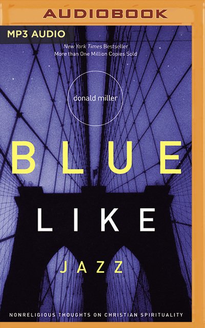 Cover for Donald Miller · Blue Like Jazz (CD) (2020)