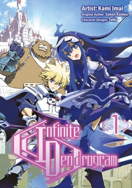 Cover for Sakon Kaidou · Infinite Dendrogram (Manga): Omnibus 1: Omnibus 1 - Infinite Dendrogram (manga) (Taschenbuch) (2021)