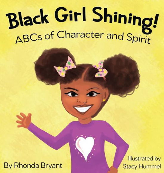 Cover for Rhonda Bryant · Black Girl Shining! ABCs of Character and Spirit (Hardcover Book) (2019)