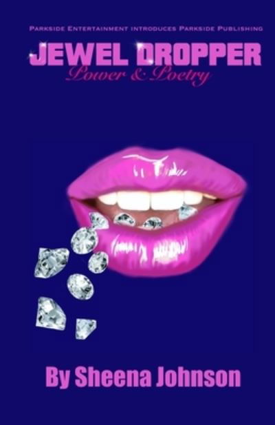 Cover for Sheena Johnson · Jewel Dropper (Paperback Book) (2021)