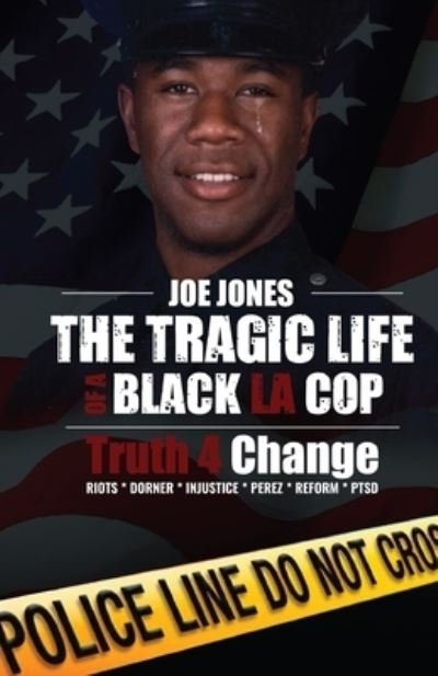 Cover for Joe Jones · Tragic Life of a Black la Cop (Book) (2021)