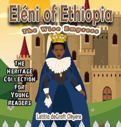 Cover for Letitia Degraft Okyere · Eleni of Ethiopia (Inbunden Bok) (2021)