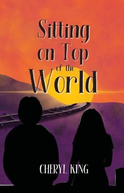 Cover for Cheryl King · Sitting on Top of the World (Paperback Book) (2021)