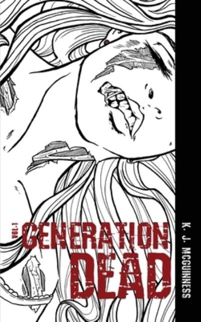 Cover for K J McGuinness · Generation Dead: 1 (Paperback Book) (2021)