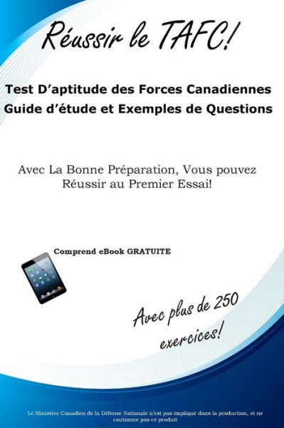 Cover for Complete Test Preparation Inc · Reussir Le Tafc!: Test D'aptitude Des Forces Canadiennes Guide D'etude et Exemples De Questions (Paperback Book) (2015)