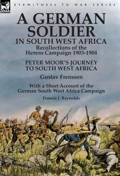 Gustav Frenssen · A German Soldier in South West Africa (Hardcover Book) (2017)
