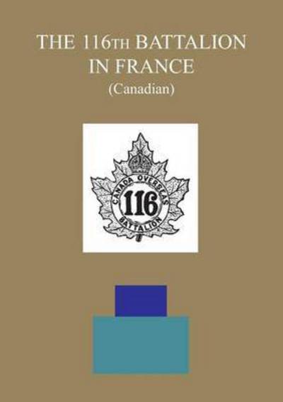 Cover for The Adjutant · THE 116th BATTALION IN FRANCE (Canadian) (Paperback Book) (2015)