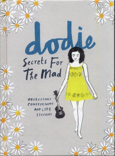 Cover for Dodie · Secrets for the Mad: Obsessions, Confessions and Life Lessons (Gebundenes Buch) (2017)