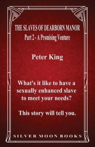 The Slaves of Dearborn Manor - Peter King - Boeken - Fiction4All - 9781786956804 - 29 september 2021