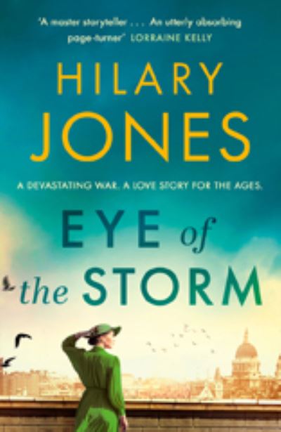 Cover for Hilary Jones · Eye of the Storm: 'An utterly absorbing page-turner' Lorraine Kelly (Taschenbuch) (2023)