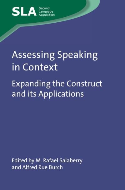 Cover for Assessing Speaking in Context: Expanding the Construct and its Applications - Second Language Acquisition (Paperback Bog) (2021)