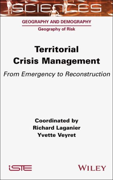 Cover for R Laganier · Territorial Crisis Management: From Emergency to Reconstruction (Inbunden Bok) (2022)