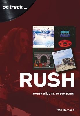 Rush: Album by Album by Martin Popoff, Hardcover