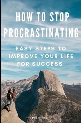 Cover for Stephen Jones · How To Stop Procrastinating (Taschenbuch) (2019)