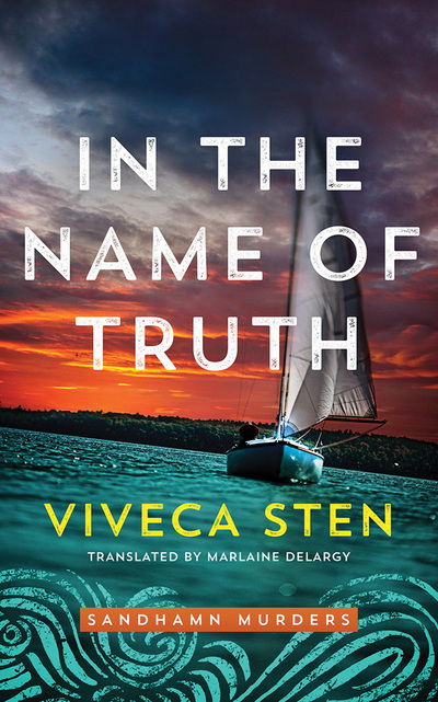 In the Name of Truth - Viveca Sten - Musiikki - Brilliance Corporation - 9781799730804 - tiistai 19. toukokuuta 2020