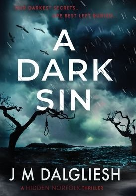Cover for J M Dalgliesh · A Dark Sin - Hidden Norfolk (Innbunden bok) (2021)
