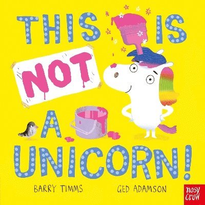 Cover for Barry Timms · This is NOT a Unicorn! - This is NOT a ... (Board book) (2025)