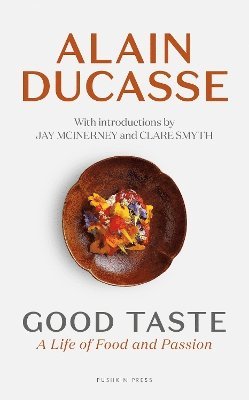 Cover for Alain Ducasse · Good Taste (Hardcover Book) (2025)