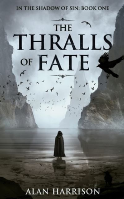 Cover for Alan Harrison · The Thralls of Fate (Paperback Book) (2020)