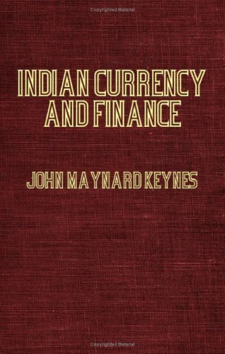 Cover for John Maynard Keynes · Indian Currency and Finance (Pocketbok) (2006)
