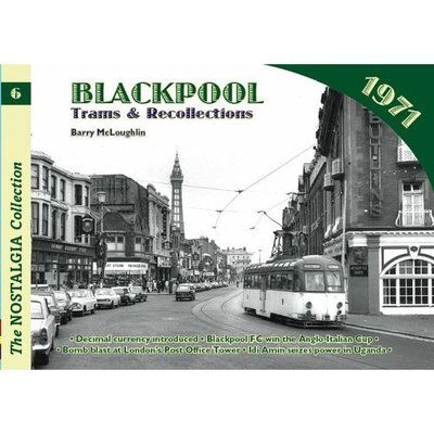 Blackpool Trams and Recollections - Barry McLoughlin - Książki - Mortons Media Group - 9781857942804 - 24 lipca 2004