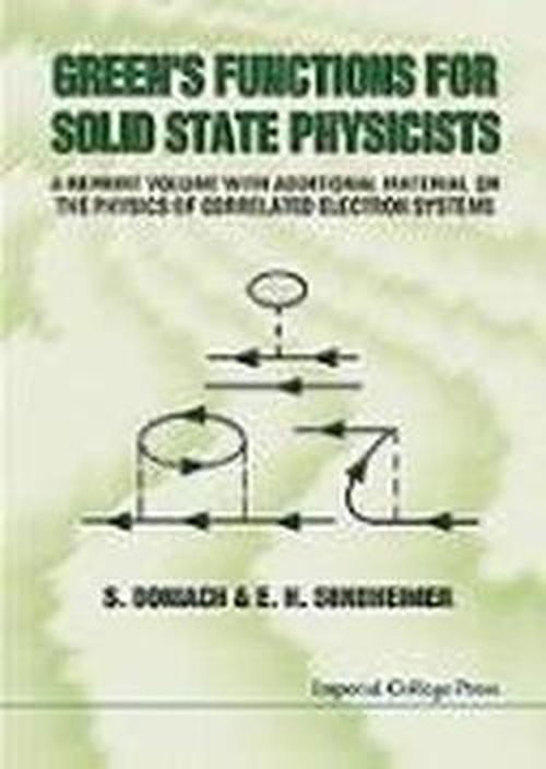 Cover for Doniach, S (Stanford Univ, Usa) · Green's Functions For Solid State Physicists (Paperback Book) [New edition] (1998)