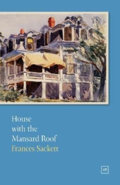Cover for Frances Sackett · House with the Mansard Roof (Paperback Book) (2022)