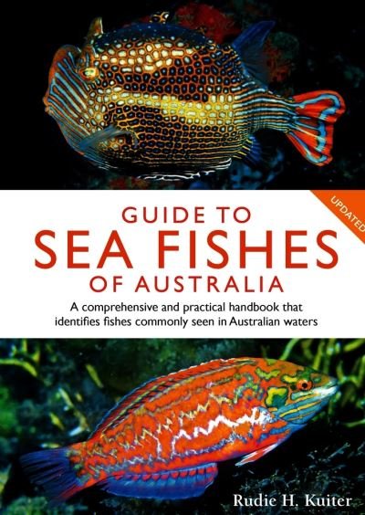 Cover for Rudie H. Kuiter · Guide to Sea Fishes of Australia (Book) (2023)