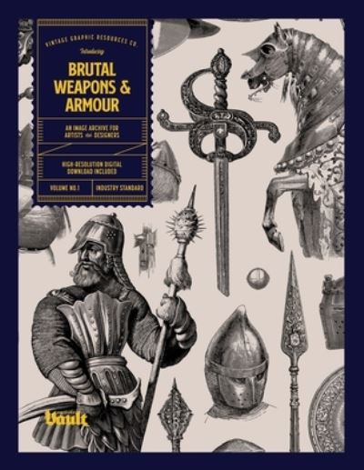 Cover for Kale James · Brutal Weapons and Armour (Paperback Book) (2022)