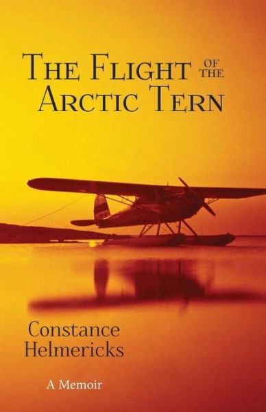 Cover for Constance Helmericks · The Flight of the Arctic Tern (Paperback Book) (2018)