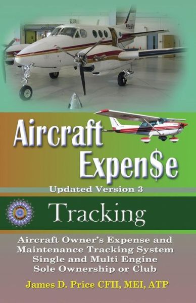 Cover for James D Price · Aircraft Expense Tracking (Updated) (Paperback Book) (2015)