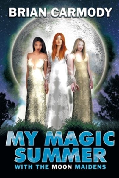 Cover for Brian Carmody · My Magic Summer (Paperback Book) (2022)