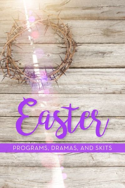 Cover for Paul Shepherd · Easter Programs, Dramas and Skits (Paperback Book) (2017)