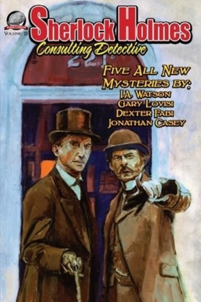 Sherlock Holmes Consulting Detective Volume 15 - Gary Lovisi - Kirjat - Airship 27 - 9781946183804 - keskiviikko 29. huhtikuuta 2020