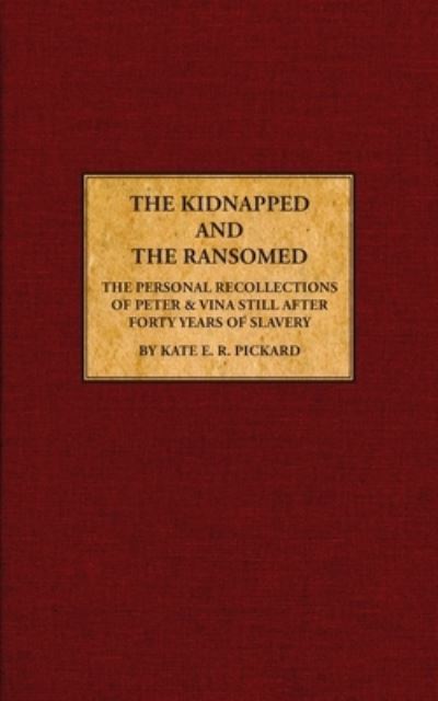 Cover for Kate E R Pickard · The Kidnapped and The Ransomed (Paperback Book) (2020)