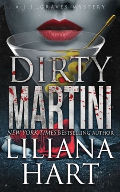 Cover for Liliana Hart · Dirty Martini (Paperback Book) (2021)