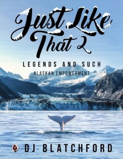 Cover for Dj Blatchford · Just Like That 2 (Pocketbok) (2020)