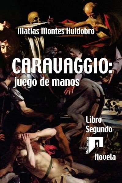 Cover for Matias Montes Huidobro · Caravaggio (Paperback Book) (2017)
